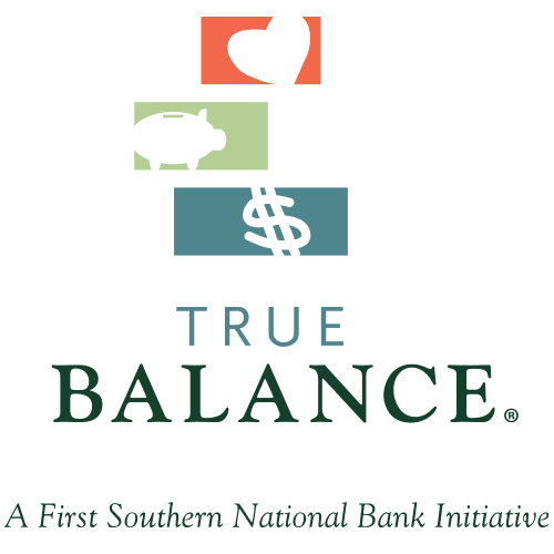 True Balance: A First Southern National Bank Initiative